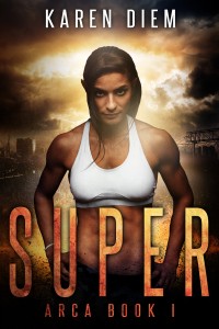 Super Version 2.0 - Arca Book 1 by Karen Diem