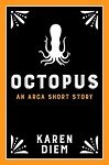 Octopus: An Arca Short Story cover